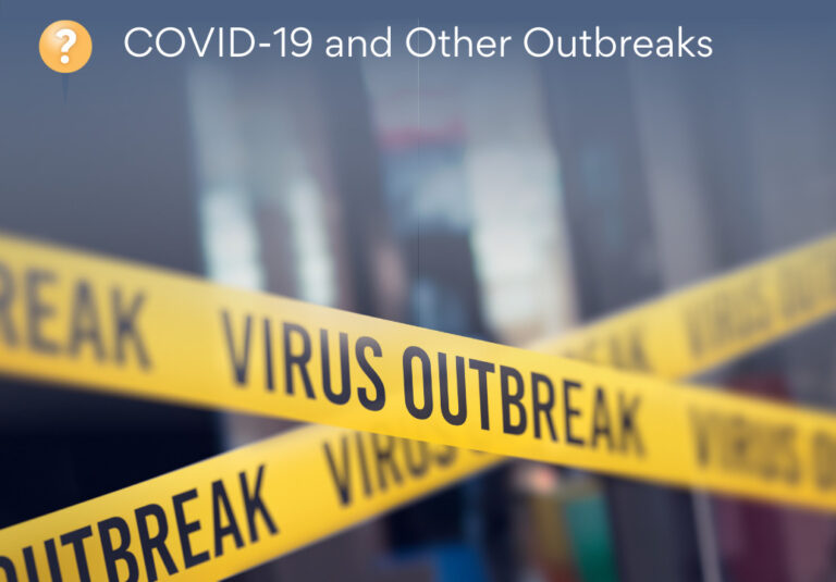 COVID-19 and other outbreaks